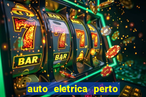 auto eletrica perto de mim